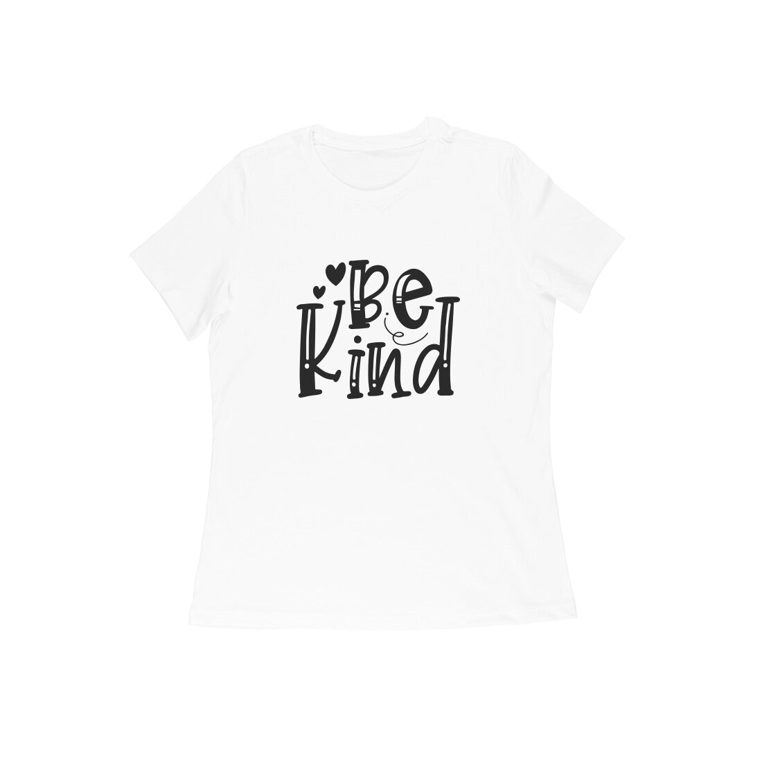 Be Kind - Women Tshirts